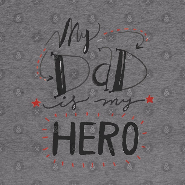 My Dad is my hero by Kiroiharu